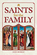 Murray |  Saints for the Family | Buch |  Sack Fachmedien