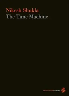 Shukla |  The Time Machine | eBook | Sack Fachmedien