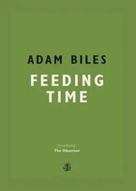 Biles |  Feeding Time | eBook | Sack Fachmedien