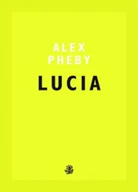 Pheby |  Lucia | eBook | Sack Fachmedien