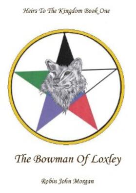 Morgan |  The Bowman of Loxley | eBook | Sack Fachmedien