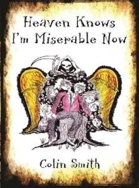 Smith |  Heaven Knows I'm Miserable Now | eBook | Sack Fachmedien