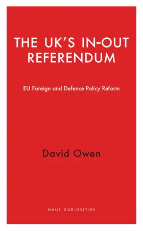 Owen |  The UK's In-Out Referendum | Buch |  Sack Fachmedien