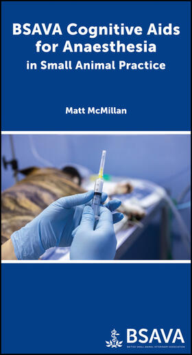 McMillan | BSAVA Cognitive Aids for Anaesthesia in Small Animal Practice | Buch | 978-1-910443-75-0 | sack.de