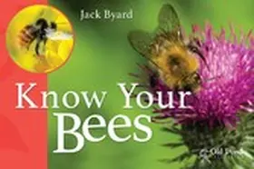 Byard |  Know Your Bees | eBook | Sack Fachmedien