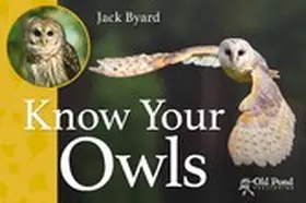 Byard |  Know Your Owls | eBook | Sack Fachmedien