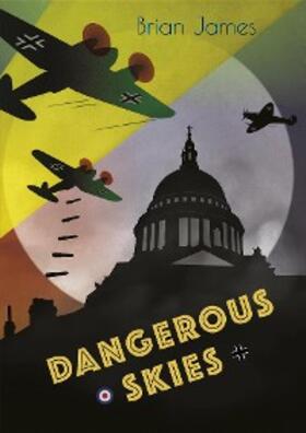 James |  Dangerous Skies | eBook | Sack Fachmedien