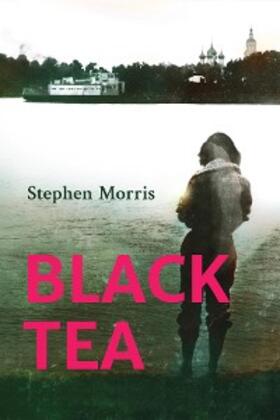 Morris |  Black Tea | eBook | Sack Fachmedien
