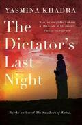 Khadra |  The Dictator's Last Night | eBook | Sack Fachmedien