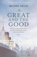 Déon |  The Great and the Good | Buch |  Sack Fachmedien