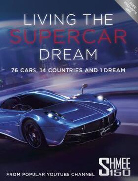 Burton |  Living the Supercar Dream (Shmee150) | Buch |  Sack Fachmedien