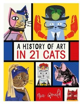 Gould |  A History of Art in 21 Cats | Buch |  Sack Fachmedien