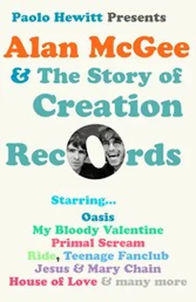 Hewitt |  Alan McGee and The Story of Creation Records | eBook | Sack Fachmedien