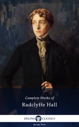 Hall |  Delphi Complete Works of Radclyffe Hall (Illustrated) | eBook | Sack Fachmedien
