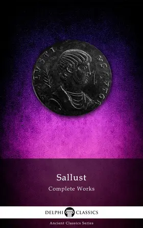 Sallust |  Delphi Complete Works of Sallust (Illustrated) | eBook | Sack Fachmedien