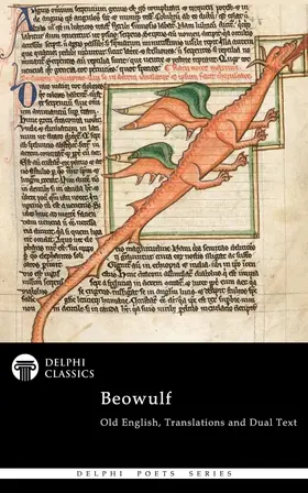 Beowulf |  Complete Beowulf - Old English Text, Translations and Dual Text (Illustrated) | eBook | Sack Fachmedien