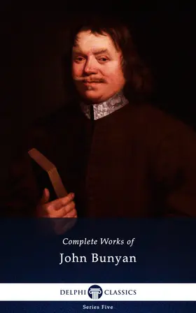 Bunyan |  Delphi Complete Works of John Bunyan (Illustrated) | eBook | Sack Fachmedien