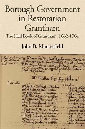 Manterfield | Borough Government in Restoration Grantham | Buch | 978-1-910653-08-1 | sack.de