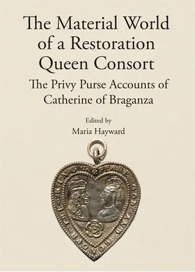 Hayward |  The Material World of a Restoration Queen Consort | Buch |  Sack Fachmedien