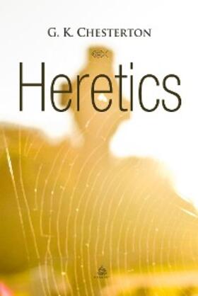 Chesterton |  Heretics | eBook | Sack Fachmedien