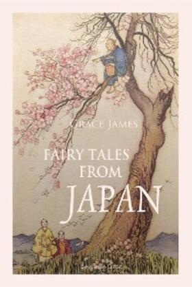 James |  Fairy Tales from Japan | eBook | Sack Fachmedien