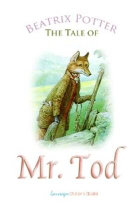 Potter |  Tale of Mr. Tod | eBook | Sack Fachmedien