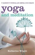 Wright |  Yoga and Meditation | eBook | Sack Fachmedien