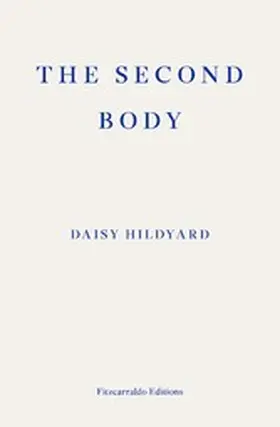 Hildyard |  The Second Body | eBook | Sack Fachmedien