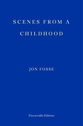 Fosse |  Scenes from a Childhood | Buch |  Sack Fachmedien