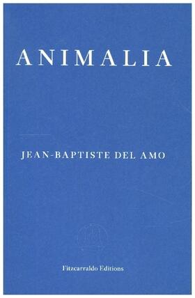 Del Amo |  Animalia | Buch |  Sack Fachmedien