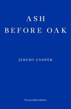 Cooper |  Ash before Oak | eBook | Sack Fachmedien