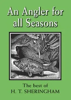 Sheringham / Fort | An Angler for all Seasons | E-Book | www.sack.de