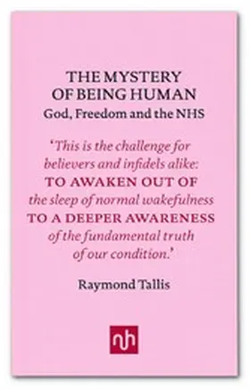Tallis |  The Mystery of Being Human | eBook | Sack Fachmedien