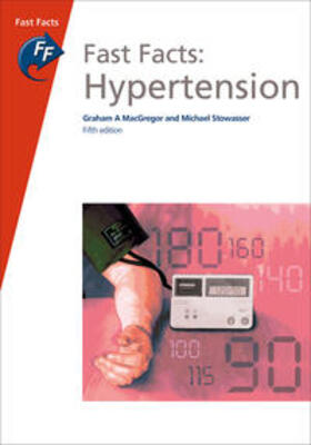 MacGregor / Stowasser | MacGregor, G: Fast Facts: Hypertension | Buch | 978-1-910797-03-7 | sack.de