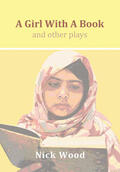 Wood |  A Girl With A Book and Other Plays | eBook | Sack Fachmedien