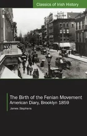 Stephens / Ramon |  The Birth of the Fenian Movement | eBook | Sack Fachmedien