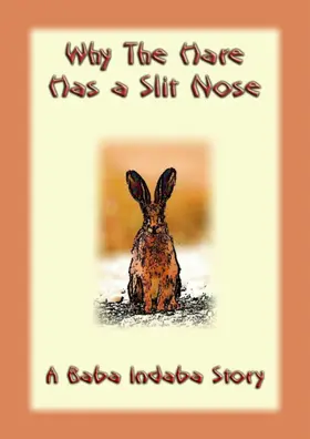 Unknown |  Why the Hare Has A Slit Nose | eBook | Sack Fachmedien
