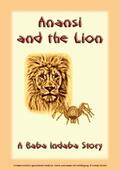 Unknown |  Anansi and the Lion | eBook | Sack Fachmedien