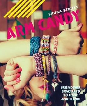 Strutt |  Arm Candy | eBook | Sack Fachmedien
