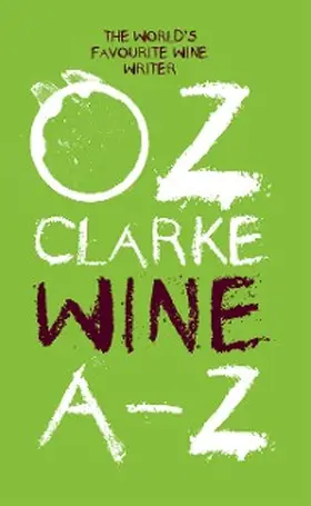Clarke |  Oz Clarke Wine A-Z | eBook | Sack Fachmedien