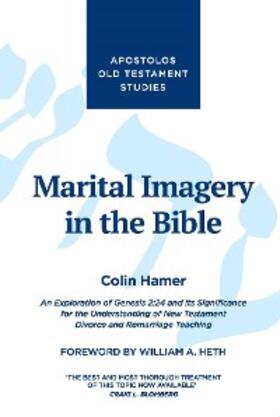 Hamer | Marital Imagery in the Bible: An Exploration of Genesis 2 | E-Book | sack.de