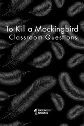 Farrell |  To Kill a Mockingbird Classroom Questions | eBook | Sack Fachmedien