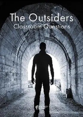 Farrell |  The Outsiders Classroom Questions | eBook | Sack Fachmedien