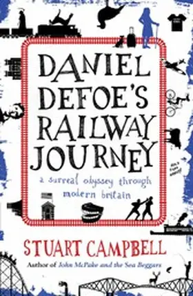 Campbell |  Daniel Defoe's Railway Journey | eBook | Sack Fachmedien