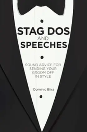 Bliss |  Stag Dos and Speeches | eBook | Sack Fachmedien