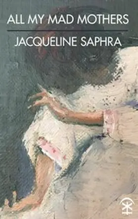 Saphra |  All My Mad Mothers | eBook | Sack Fachmedien