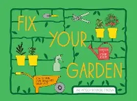Moseley / Strachan |  Fix Your Garden | eBook | Sack Fachmedien