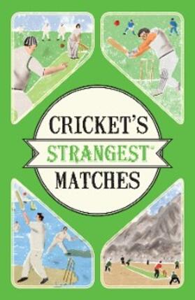 Ward | Cricket's Strangest Matches | E-Book | www.sack.de