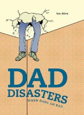Allen |  Dad Disasters | eBook | Sack Fachmedien
