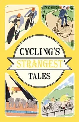 Spragg |  Cycling's Strangest Tales | eBook | Sack Fachmedien